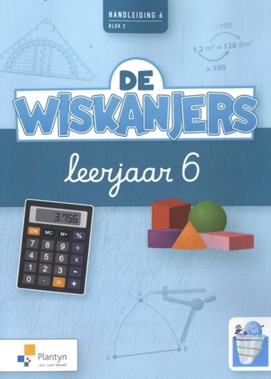 Afbeelding van De Wiskanjers 6de leerjaar blok 2 Handleiding