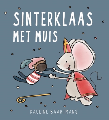 Afbeeldingen van Thuis bij Muis Sinterklaas met Muis