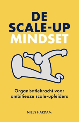 Afbeeldingen van De scale-up mindset