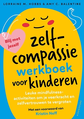 Afbeeldingen van Het zelfcompassiewerkboek voor kinderen