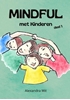 Afbeelding van Mindful met Kinderen - deel 1