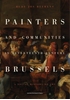 Afbeelding van Painters and Communities in Seventeenth-Century Brussels