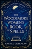 Afbeelding van The Woodsmoke Women’s Book of Spells