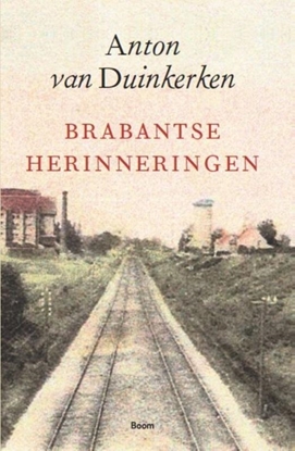 Afbeeldingen van Brabantse herinneringen