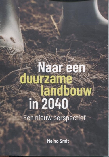 Afbeelding van Naar een duurzame landbouw in 2040