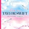 Afbeelding van Long live Taylor Swift Het ultieme fanboek