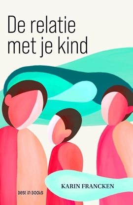 Afbeeldingen van De relatie met je kind