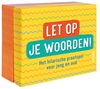 Afbeelding van Let op je woorden!