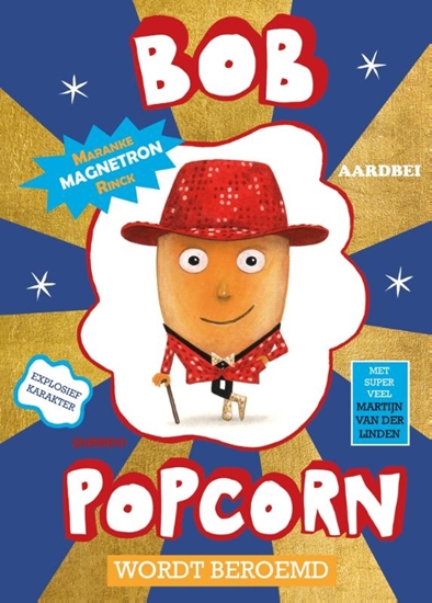 Afbeelding van Bob Popcorn Bob Popcorn wordt beroemd