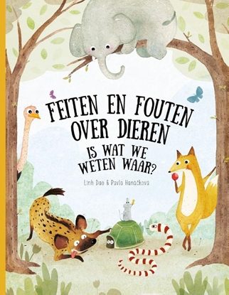 Afbeeldingen van Wonderlijke natuur Feiten en fouten over dieren - Is wat we weten waar?