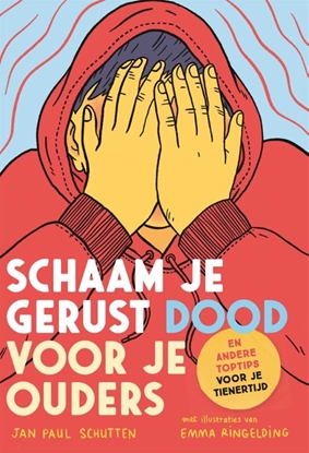 Afbeeldingen van Schaam je gerust dood voor je ouders