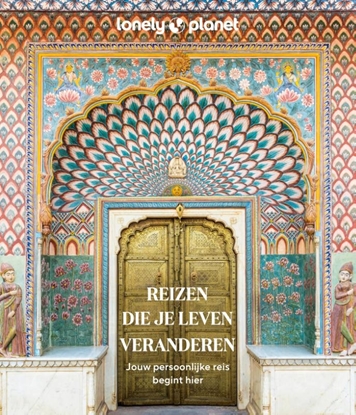 Afbeeldingen van Lonely planet Reizen die je leven veranderen