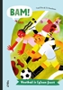 Afbeelding van BAM! Ik lees Voetbal is (g)een feest