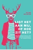Afbeelding van Ligt het aan mij, of hoe zit het?