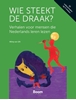 Afbeelding van Wie steekt de draak?