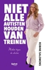 Afbeelding van Niet alle autisten houden van treinen