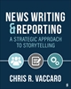 Afbeelding van News Writing and Reporting: A Strategic Approach to Storytelling