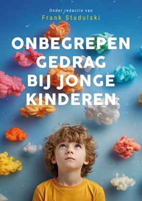 Afbeeldingen van Onbegrepen gedrag bij jonge kinderen