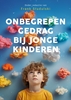 Afbeelding van Onbegrepen gedrag bij jonge kinderen