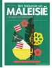 Afbeelding van Het lekkerste uit... Het lekkerste uit Maleisië