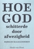 Afbeelding van Hoe God schitterde door afwezigheid
