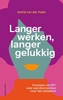 Afbeelding van Langer werken, langer gelukkig