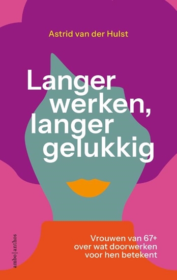 Afbeelding van Langer werken, langer gelukkig