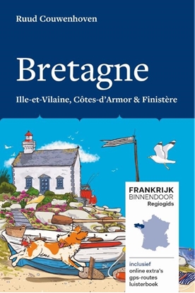 Afbeeldingen van Frankrijk Binnendoor Regiogids Bretagne