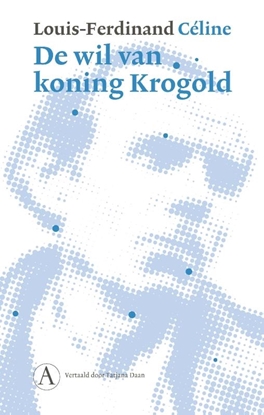 Afbeeldingen van De wil van koning Krogold