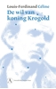 Afbeelding van De wil van koning Krogold