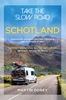 Afbeelding van Take the slow road Schotland