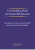 Afbeelding van Christelijk geloof en burgerlijk fatsoen