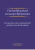 Afbeelding van Christelijk geloof en burgerlijk fatsoen