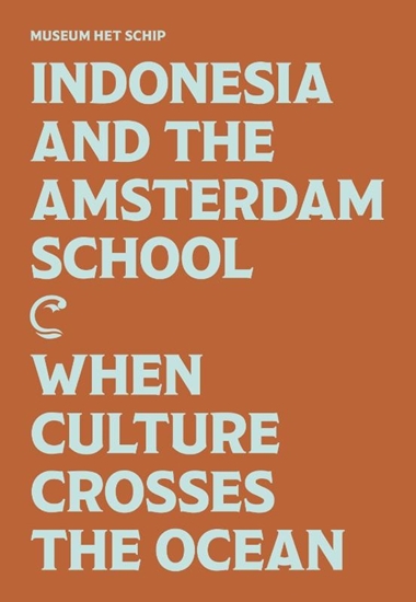 Afbeelding van Indonesia and the Amsterdam School
