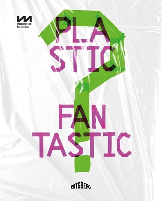 Afbeeldingen van Plastic Fantastic?