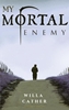 Afbeelding van My Mortal Enemy