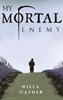 Afbeelding van My Mortal Enemy