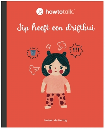 Afbeeldingen van Howtotalk Jip heeft een driftbui