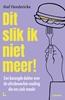 Afbeelding van Dit slik ik niet meer!