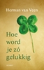 Afbeelding van Hoe word je zó gelukkig