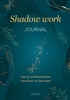 Afbeelding van Shadow work journal