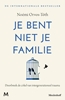 Afbeelding van Je bent niet je familie