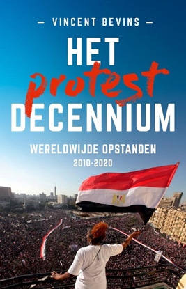 Afbeeldingen van Het protestdecennium