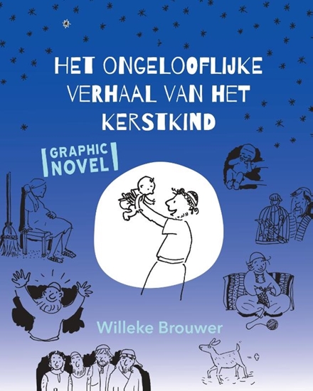 Afbeelding van Het ongelooflijke verhaal van het kerstkind