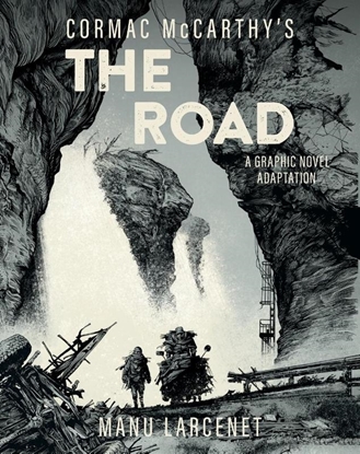 Afbeeldingen van The Road: A Graphic Novel Adaptation