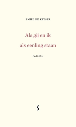 Afbeeldingen van Als gij en ik als eenling staan