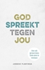 Afbeelding van God spreekt tegen jou