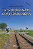 Afbeelding van Fata Morgana in Oost-Groningen