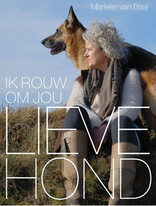 Afbeeldingen van Lieve hond, ik rouw om jou