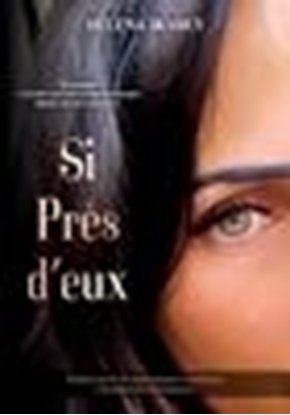Afbeeldingen van Si Près d'eux